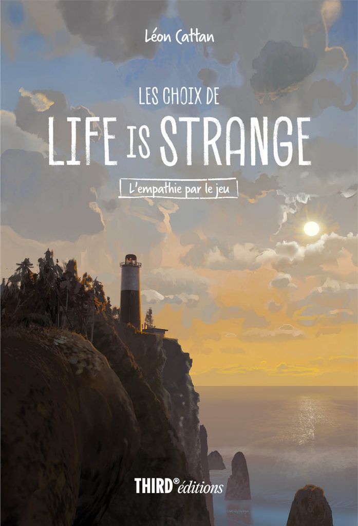 Couverture du livre Les choix de Life is Strange, montrant le phare d'Arcadia Bay sur sa falaise au coucher du soleil